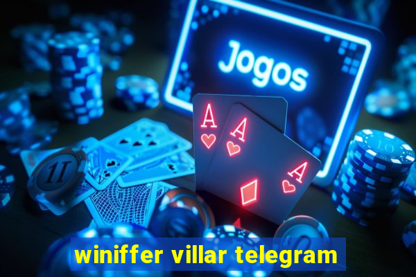 winiffer villar telegram